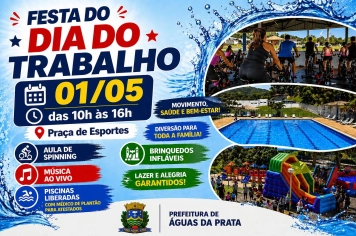 NESTE FERIADO TEM FESTA DO TRABALHADOR NA PRAÇA DE ESPORTES