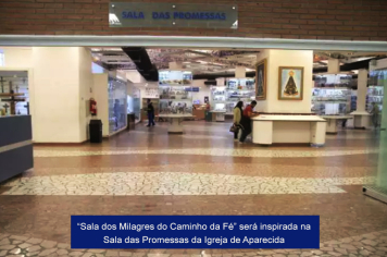 ÁGUAS DA PRATA ESTUDA O “CAMINHO DE LOURDES” E CAMINHO DA FÉ VAI TER UMA SALA DOS MILAGRES 