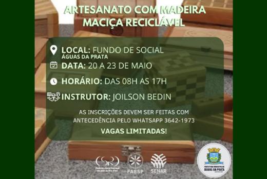 FUNDO SOCIAL ABRE INSCRIÇÕES PARA CURSO DE ARTESANATO EM MADEIRA MACIÇA RECICLÁVEL