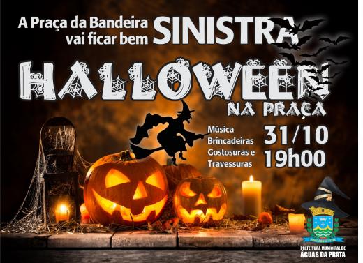 HALLOWEEN NA PRAÇA PROMETE ANIMAR A GAROTADA E TODA A FAMILIA