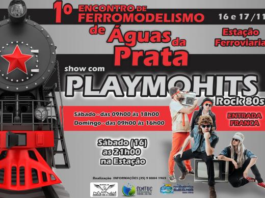 FERROMODELISMO EM ÁGUAS DA PRATA VAI TER SHOW COM PLAYMOHITS