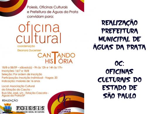 OFICINA CULTURAL CANTANDO A HISTÓRIA TEM INSCRIÇÕES ABERTAS