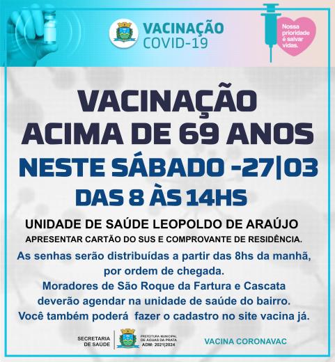 VACINAÇÃO IDOSOS ACIMA DE 69 ANOS
