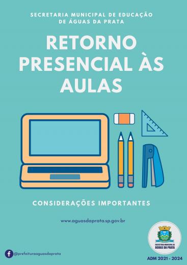 Considerações Importantes à respeito do retorno presencial às aulas.