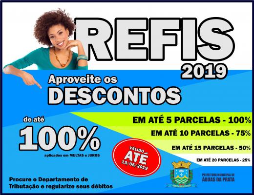 REFIS 2019 OFERECE ATÉ 100% DE DESCONTO EM MULTAS E JUROS