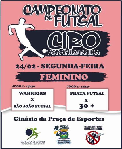 HOJE TEM DUAS PARTIDAS PELO FEMININO NA TAÇA CIRO RODRIGUES DE FUTSAL