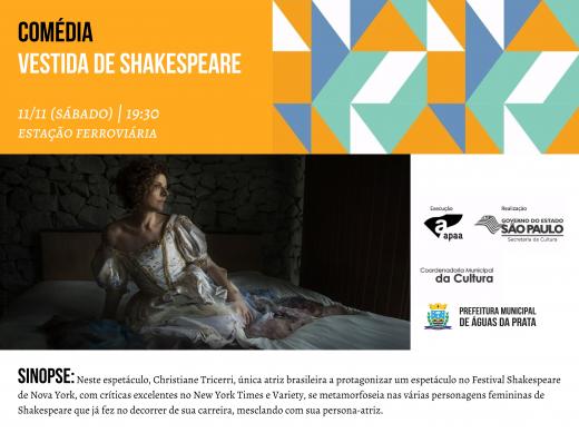 ÁGUAS DA PRATA RECEBE “VESTIDA DE SHAKESPEARE”, NESTE SÁBADO