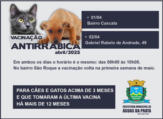VACINAÇÃO ANTIRRÁBICA EM ÁGUAS DA PRATA VOLTA EM ABRIL