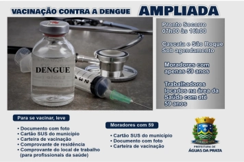 VACINAÇÃO CONTRA A DENGUE É AMPLIADA EM ÁGUAS DA PRATA