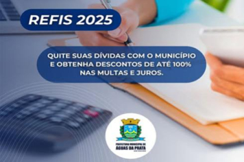 ATENÇÃO: PRAZO PARA O REFIS 2025 VAI ATÉ SEXTA FEIRA COM DESCONTOS EM JUROS E MULTAS