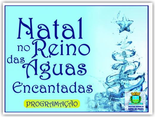 TUDO PRONTO PARA O NATAL NO REINO DAS ÁGUAS ENCANTADAS