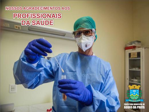 PREFEITO DE ÁGUAS DA PRATA AGRADECE AOS PROFISSIONAIS DE SAÚDE