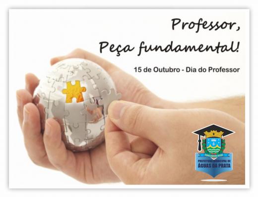 15 DE OUTUBRO - PARABÉNS A TODOS OS PROFESSORES NESSA DATA ESPECIAL