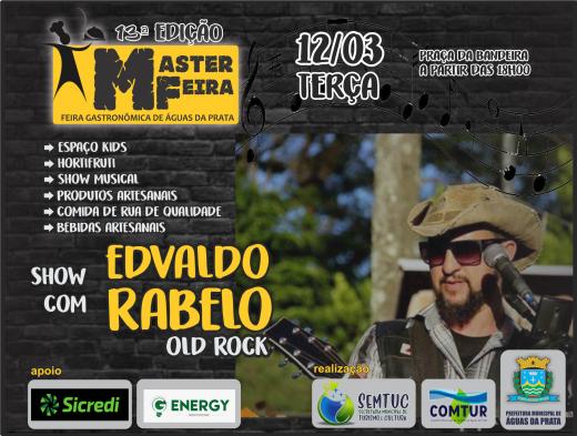 VEM AÍ A 13ª EDIÇÃO DA MASTER FEIRA COM EDVALDO RABELO OLD ROCK