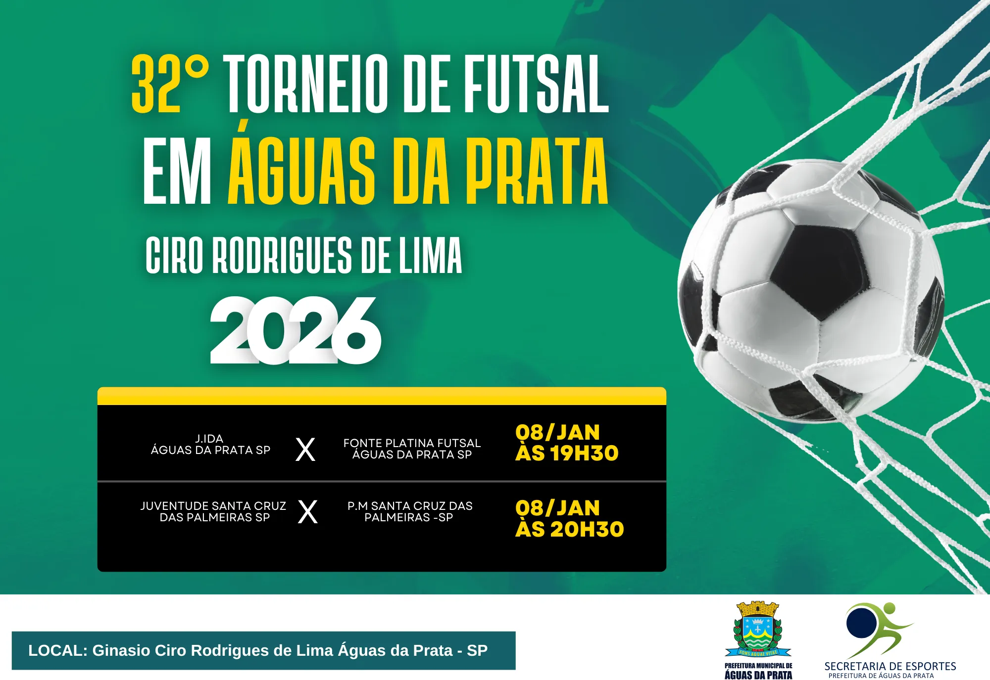 32º TORNEIO DE FUTSAL  CIRO RORIGUES DE LIMA - JOGOS DESTA QUINTA (08)