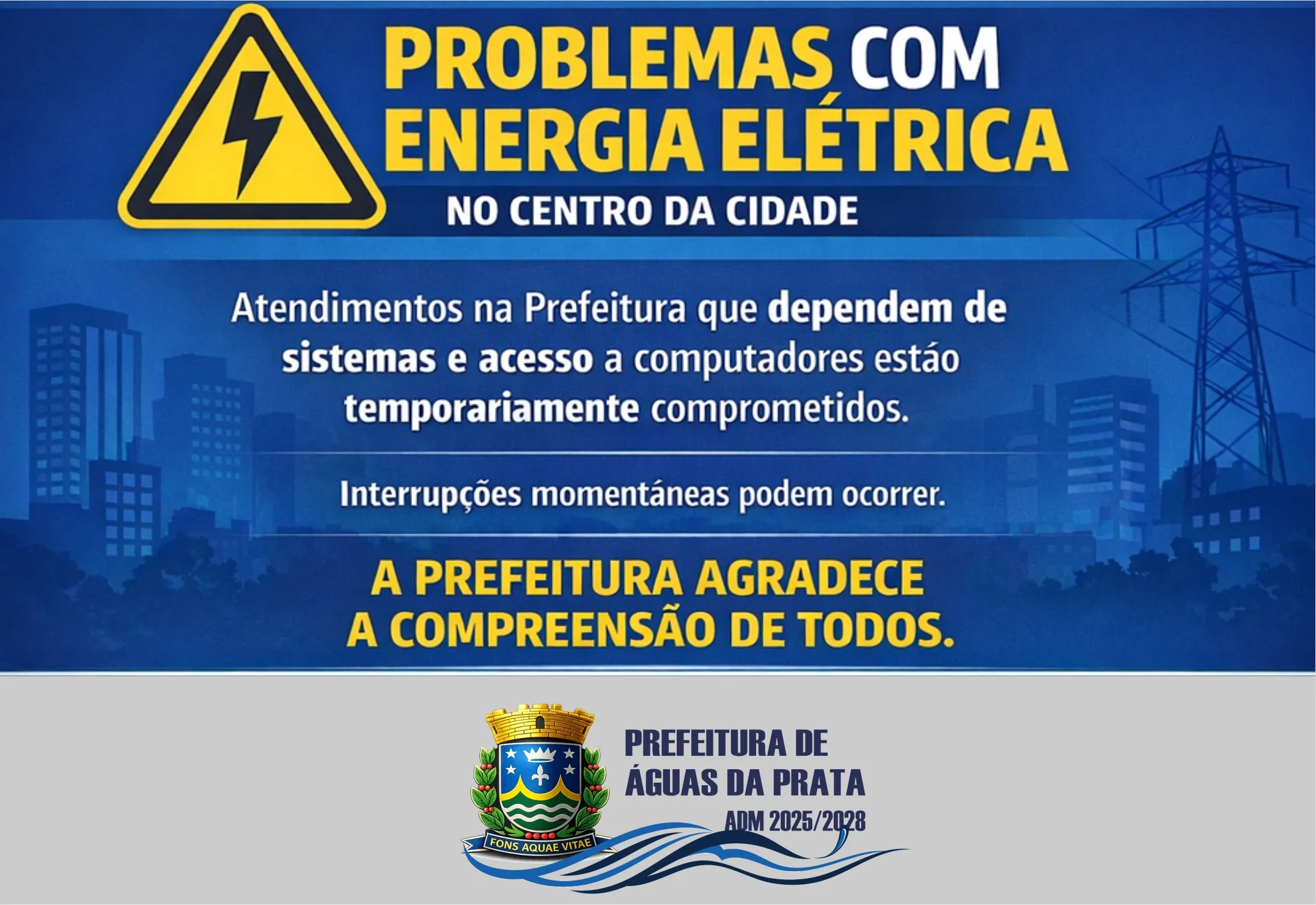FALHAS NO FORNECIMENTO DE ENERGIA COMPROMETEM ATENDIMENTO AO PÚBLICO
