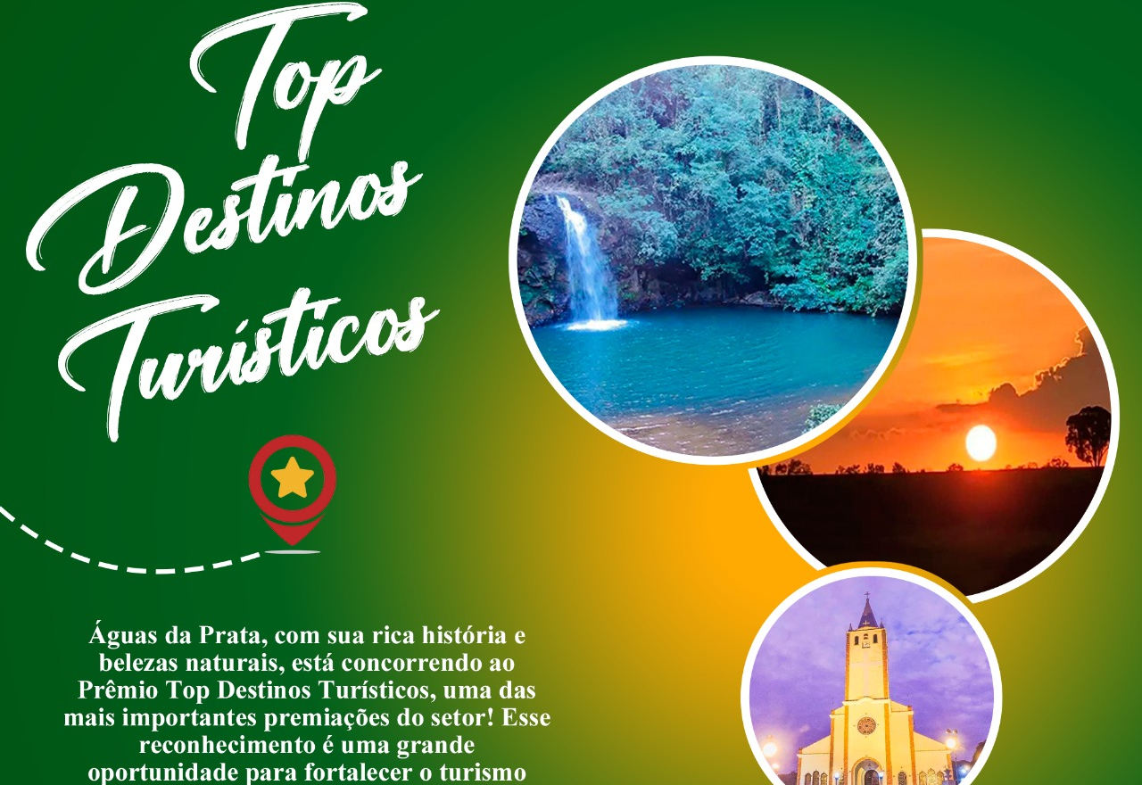 ÁGUAS DA PRATA CONCORRE AO PRÊMIO TOP DESTINOS TURÍSTICOS