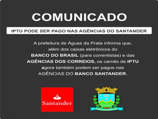 CARNÊS DE IPTU AGORA PODEM SER PAGOS NO SANTANDER
