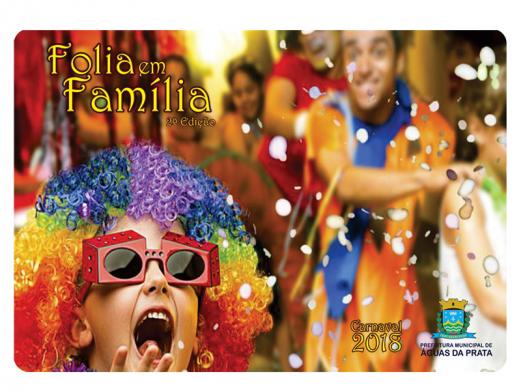 ESTÁ CHEGANDO A HORA DE CAIR NA FOLIA. VEM AÍ O “FOLIA EM FAMÍLIA 2ª EDIÇÃO”