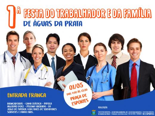 FESTA DO TRABALHADOR NESTE FERIADO EM ÁGUAS DA PRATA